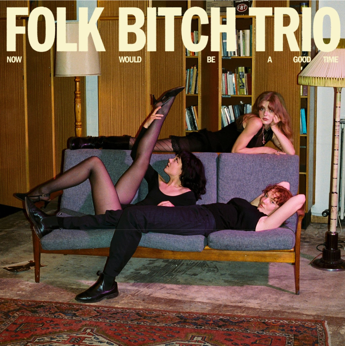 Folk Bitch Trio - Now Would Be A Good Time Vinyl LP