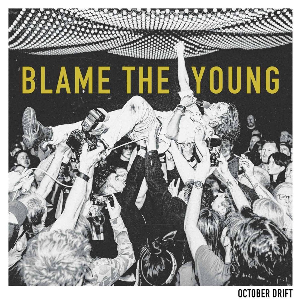 October Drift Blame The Young Impressed Vinyl LP