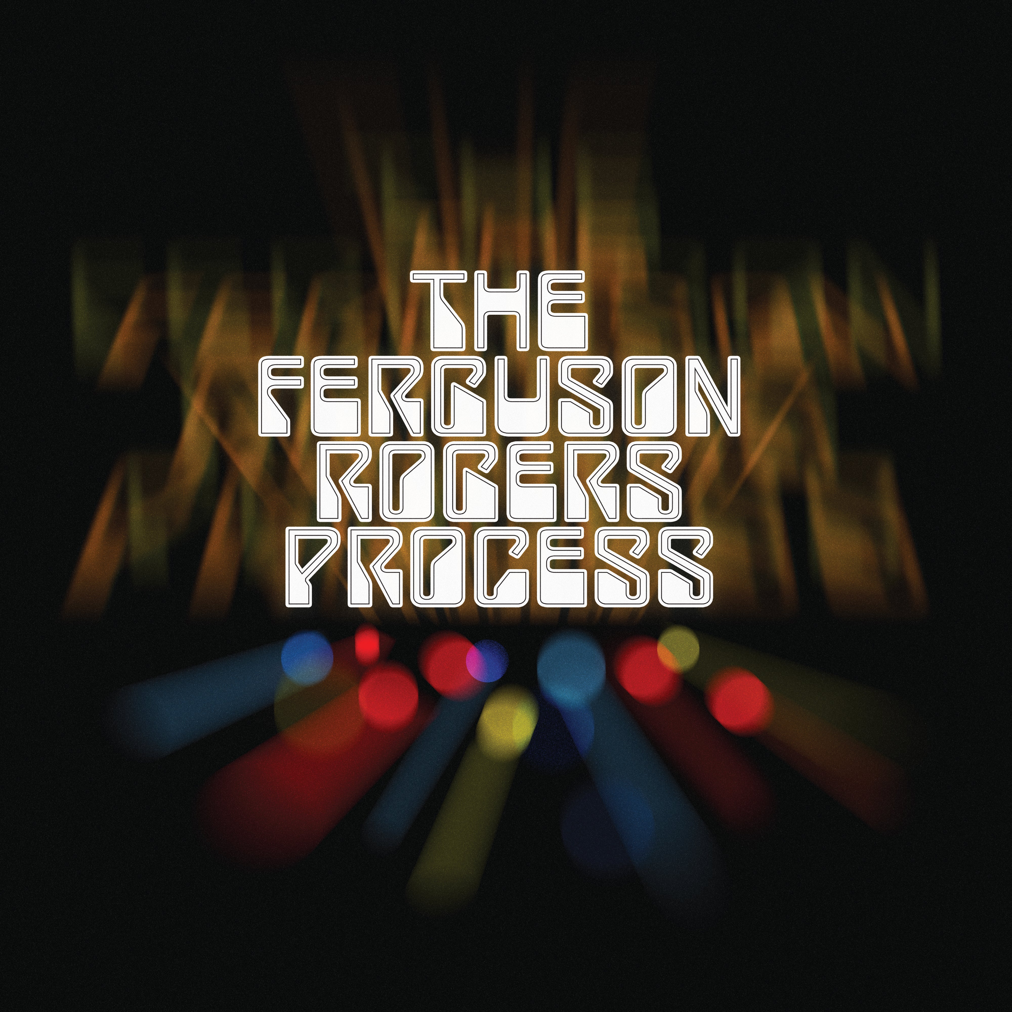The Ferguson Rogers Process 'STYLE AND OR SUBSTANCE' - CD